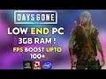Days Gone FPS Boost For Low End PC 3GB RAM |  Lag & Shuttering Fix 2021