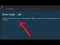 Fix - Steam - Error Code 105 - Unable To Connect To Server. Server May Be Offline Error - Windows