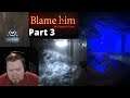 Getting all Steamy and Scared | Blame Him | Chapter 2 | Part 3