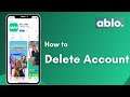 How to Delete Ablo Account | 2021