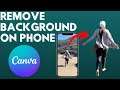 How to Remove Picture Background in Canva Mobile - iOS & Android