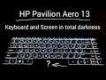 HP Pavilion Aero 13 : Keyboard and Screen in total darkness