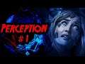 I Actually Don't KNow if I can do this... | Perception #1