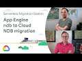 Migrating from App Engine nbd to Cloud NDB