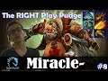 Miracle - Pudge Safelane | The RIGHT Play Pudge | Dota 2 Pro MMR Gameplay #8