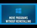 Move programs WITHOUT reinstalling | Interesting fix