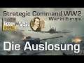 MP-Duell vs. Hobbygeneral: Strategic Command WW2 War in Europe: Die Fraktionsauslosung (Let's Play)