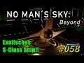 No Man´s Sky: Beyond - #058 - Neues Exotisches S-Klasse-Schiff & Frachterantrieb upgraden