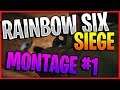 RAINBOW SIX SIEGE MONTAGE #1 | SOLO | NEARR