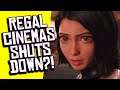 Regal Cinemas SHUT DOWN! Hollywood Will Take YEARS to Recover!