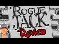 RogueJack Review!
