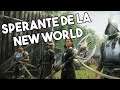 SPERANTE DE LA NOUA LUME ( New World MMO)