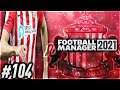 Tactics Change | FM21 Sunderland Road To Glory Ep104 | Football Manager 2021 Story