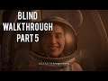 The Last of Us 2  Blind Walkthrough  PART 5