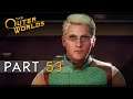 The Outer Worlds - Supernova Difficulty 100% Walkthrough 53 (All Halcyon in a Day)
