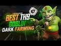 The Town Hall 9 Strategy Farming Huge Dark Elixir Clash of Clans