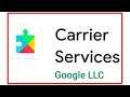 What Is Google Carrier Services & Install in Android