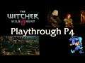 Witcher 3 Playthrough - Part 4 - December 4th, 2020