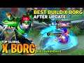 X BORG BEST BUILD AFTER UPDATE [Top Global X Borg] by Halloween - Mobile Legends