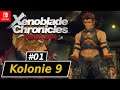 XENOBLADE CHRONICLES ★ Kolonie 9 ★ #01 [ger] [Switch] | Definitive Edition