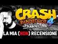 CRASH 4: AVETE ESAGERATO. ▶▶▶ La Mia (NON) RECENSIONE di: CRASH BANDICOOT 4: IT'S ABOUT TIME