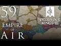 Crusader Kings III | Empire of Air | Episode 59