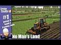 Cutting In Roads & Fields - No Man's Land #1 - FS19