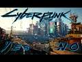 Cyberpunk 2077 - YES or NO ?? 🤔
