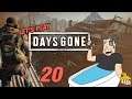 DRIFTERS AT EDEN HILL | Let’s Play Days Gone - Gameplay: Part 20