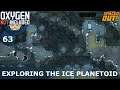 EXPLORING THE ICE PLANETOID - Oxygen Not Included: Ep. #63 - Ultimate Base 2.0 (Spaced Out DLC)