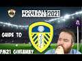 Football Manager 2021 Guide to Leeds