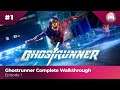 Ghostrunner Walkthrough - Ep1 [PC Gameplay][4k  - 60fps - RTX][No Commentary]