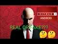 HITMAN 2 FOR ANDROID REAL OR FAKE???