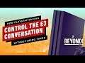 How PlayStation Can Have an E3 Presence Without Being There - Beyond Episode 591