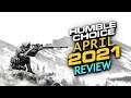Humble Choice April 2021 Review - The Real Review Arrives!