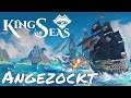 King of Seas ⛵ Angezockt ⛵ Deutsch ⛵ Twitch