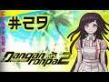 Let's Platinum Danganronpa 1|2 Reload: Goodbye Despair #29 - World Ender