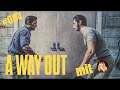 Let's Play - A WAY OUT #004 Die Flucht [LP mit  MariposaMing]