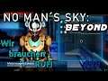 No Man´s Sky: Beyond - #011 - Ruf steigern durch Nebenmissionen :)