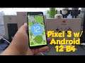 Google Pixel 3 w/ Android 12 Beta 4
