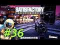 Quickwire Production - Let's Play Satisfactory Update 3 Part 36