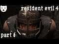 Resident Evil 4 - Part 6 | RESCUING THE PRESIDENT DAUGHTER SURVIVAL HORROR 60FPS GAMEPLAY |