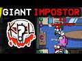 Stomping over crewmates with the *NEW* GIANT IMPOSTOR mod!