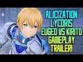 Sword Art Online: Alicization Lycoris - Eugeo Synthesis 32 vs Kirito Gameplay Trailer!