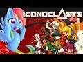 The Game I've Waited 8 Years For | Iconoclasts || Launch Day Gameplay