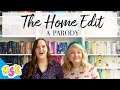 THE HOME EDIT PARODY | Get Organized with the Home Edit - Spoof of Netflix Home Organization Show