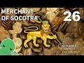 The Merchant of Socotra - Part 26 - Crusader Kings II: Holy Fury