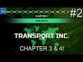 TRANSPORT INC - CHAPTER 3 AND 4! #2