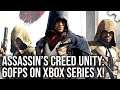 Xbox Series X: Assassin’s Creed Unity FINALLY Runs Locked at 60fps
