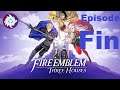 Z's Fire Emblem: T.H. 2nd run (Blue Lions/+DLC) - #225 - Finale